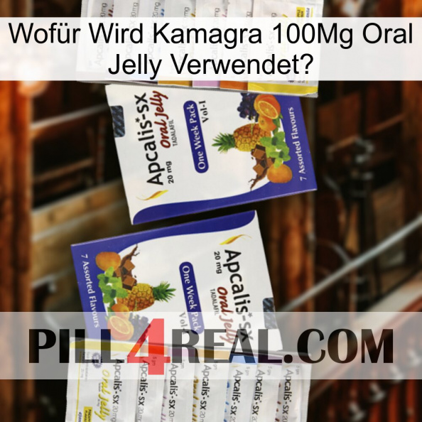 Wofür Wird Kamagra 100Mg Oral Jelly Verwendet 12